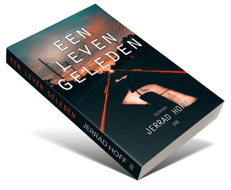 Jerrad Hoff - Een leven geleden