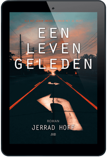 Jerrad Hoff - Een leven geleden